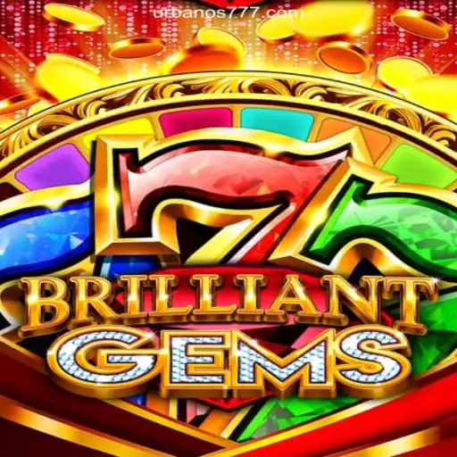 Unveiling BrilliantGems: The Ultimate Gaming Experience on Urbano777.COM Platform-Oficial Slots Brasil #1