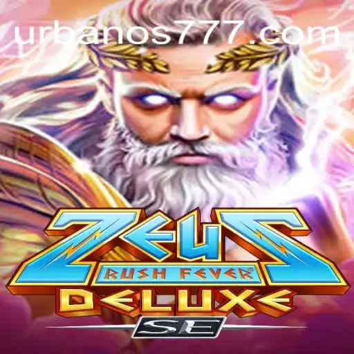 Experience Thrills with ZeusRushFeverDeluxeSE on Urbano777.COM